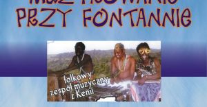Muzyka z Kenii przy fontannie