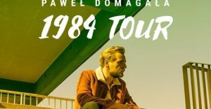 PAWE DOMAGAA 1984 TOUR cz. 4