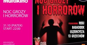 Noc Grozy w Multikinie