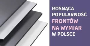 Rosnca popularno frontw na wymiar w Polsce