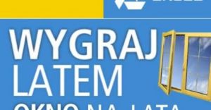 Konkurs: wygraj latem okna na lata