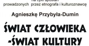 Spotkania z etnografem w Domu Kultury