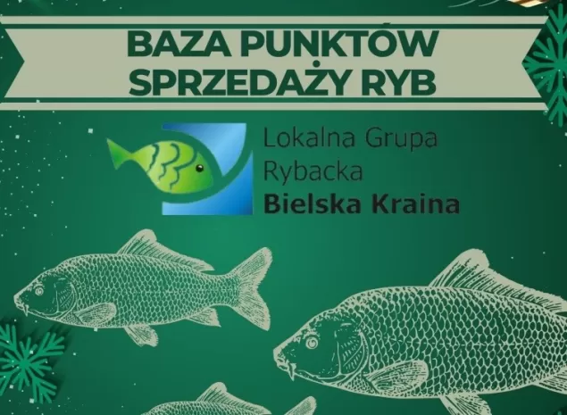 LGR Bielska Kraina utworzyła bazę punktów sprzedaży ryb