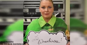 Akcję wspiera Katarzyna Nosowska