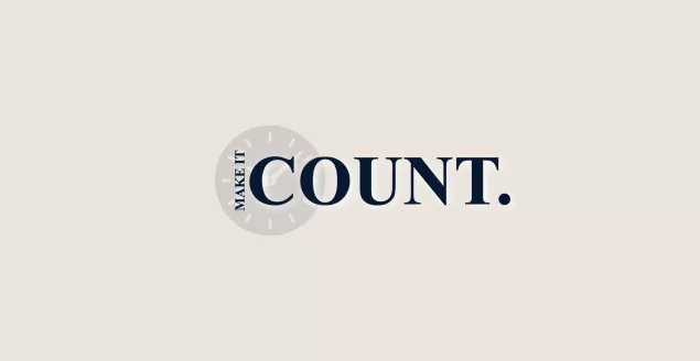 „Make It Count” - Ułatw sobie życie!