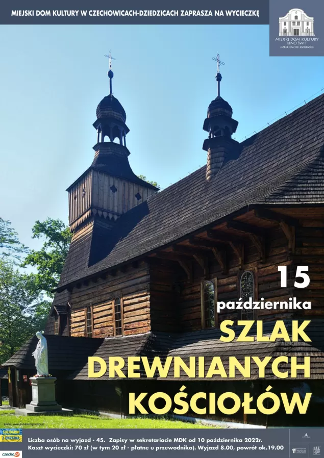MDK zaprasza na wycieczkę szlakiem drewnianych kościołów