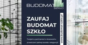 Budomat Szkło - najlepsze zabudowy ze szkła Bielsko - Biała
